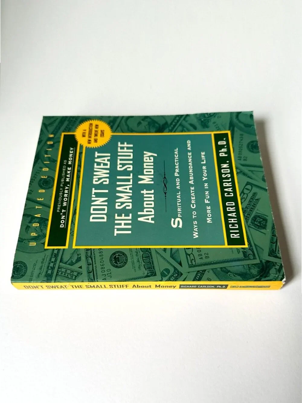 Don't Sweat the Small Stuff About Money Richard Carlson Paperback Book 2001